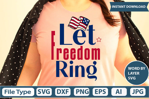 Let Freedom Ring Svg Cut File SVG DesignPlante 503 