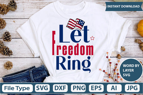 Let Freedom Ring Svg Cut File SVG DesignPlante 503 