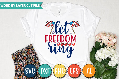 Let Freedom Ring SVG Cut File,SVGs,quotes-and-sayings,food-drink,mini-bundles,print-cut,on-sale,Clipart Clip Art Sublimation or Vinyl Shirt Design SVG DesignPlante 503 