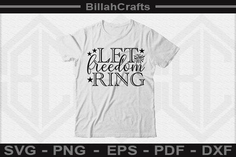Let Freedom Ring SVG File SVG BillahCrafts 