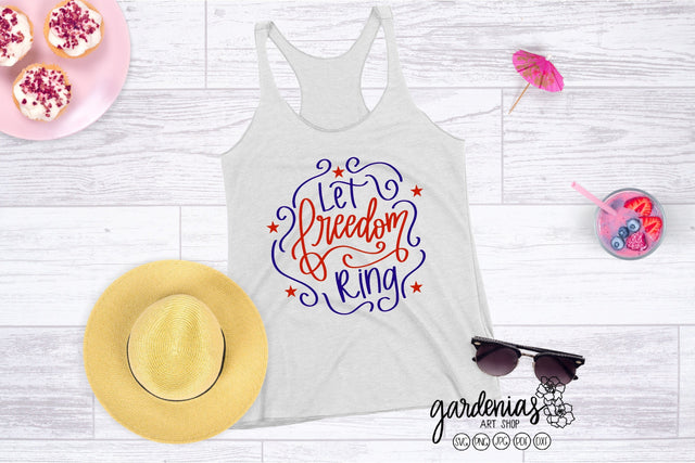 Let Freedom Ring SVG Gardenias Art Shop 
