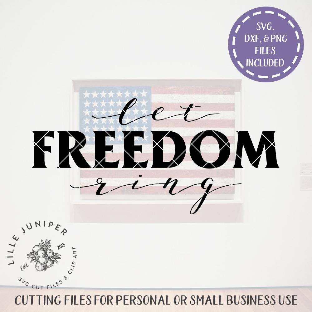 Let Freedom Ring SVG | Patriotic SVG | Farmhouse Sign SVG - So Fontsy