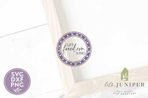 Let Freedom Ring SVG | Round Patriotic Sign SVG SVG LilleJuniper 
