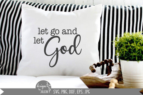 Let go and let God SVG Designs by Jolein 