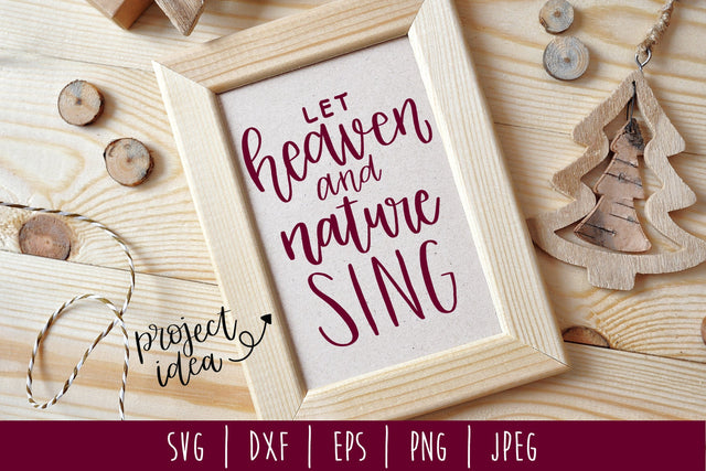 Let Heaven and Nature Sing SVG SavoringSurprises 