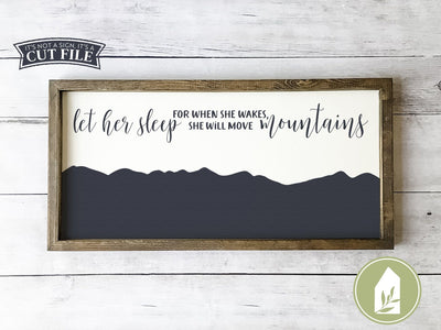 Let Her Sleep SVG | Kids svg | Farmhouse Nursery SVG SVG LilleJuniper 