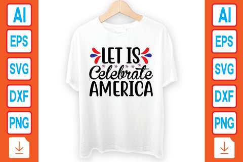 Let is Celebrate America SVG Craftlabsvg24 