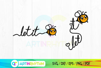 Let it be Svg, Bee Svg, Let it bee Svg Design, Bee Cliparts SVG Artinrhythm shop 