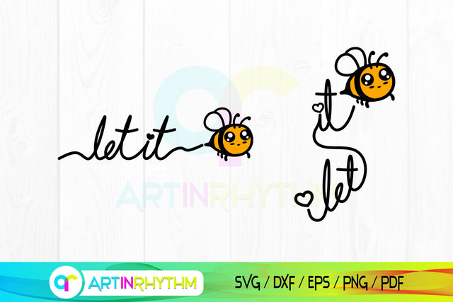 Let it be Svg, Bee Svg, Let it bee Svg Design, Bee Cliparts SVG Artinrhythm shop 