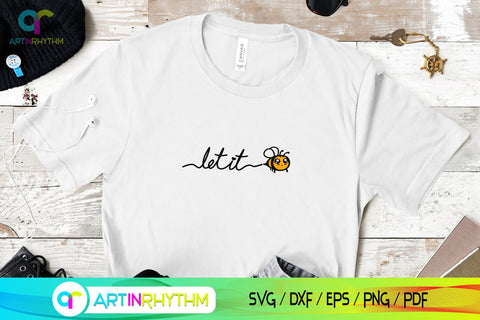 Let it be Svg, Bee Svg, Let it bee Svg Design, Bee Cliparts SVG Artinrhythm shop 