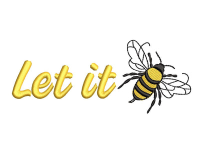 Let It Bee Machine Embroidery Design Embroidery/Applique DESIGNS Canada Embroidery 