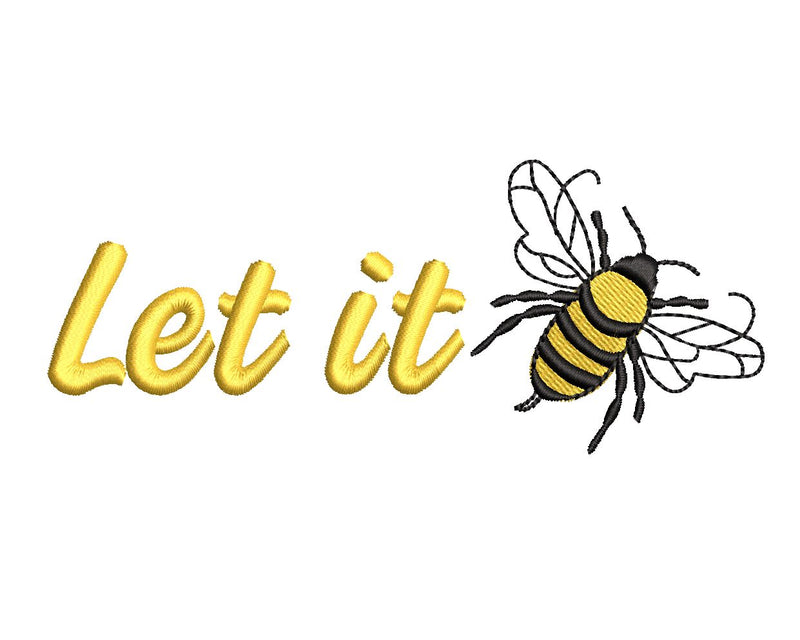 Let It Bee Machine Embroidery Design Embroidery/Applique DESIGNS Canada Embroidery 