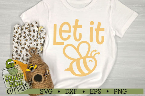 Let it Bee SVG Cut File SVG Crunchy Pickle 