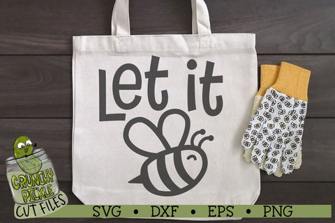 Let it Bee SVG Cut File SVG Crunchy Pickle 