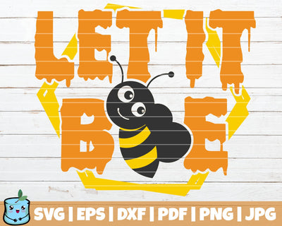 Let It Bee SVG MintyMarshmallows 