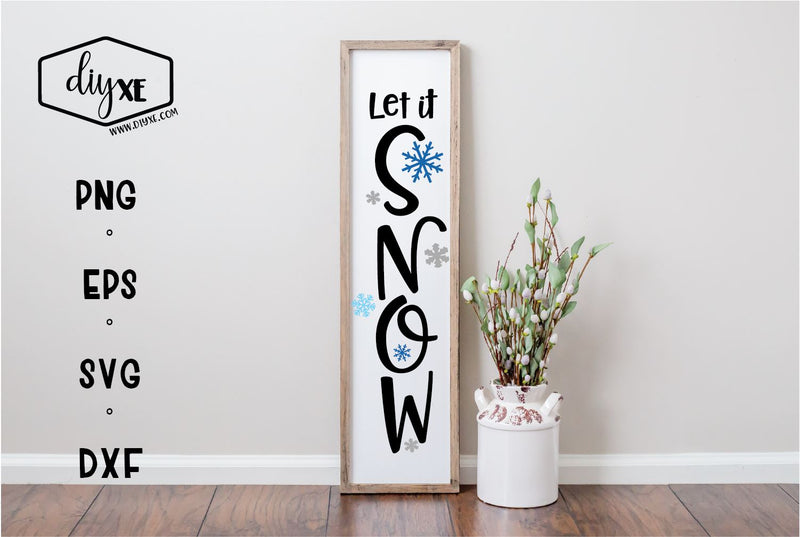 Let It Snow - A Front Porch Sign SVG Cut FIle - So Fontsy