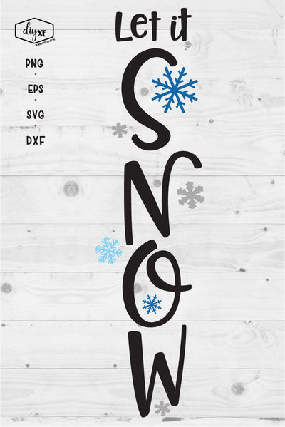 Let It Snow - A Front Porch Sign SVG Cut FIle - So Fontsy