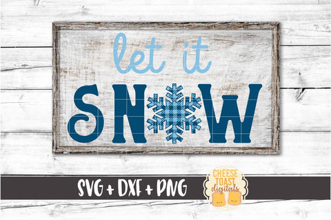 Let It Snow - Buffalo Plaid Christmas SVG PNG DXF Cut Files SVG Cheese Toast Digitals 