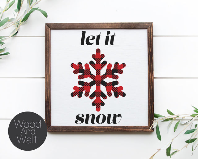 Let It Snow Buffalo Plaid SVG | Snowflake Cut File | Family Printable Wall Art | Winter Saying | Holiday Song | Home Decor | Stencil Sign SVG Wood And Walt 