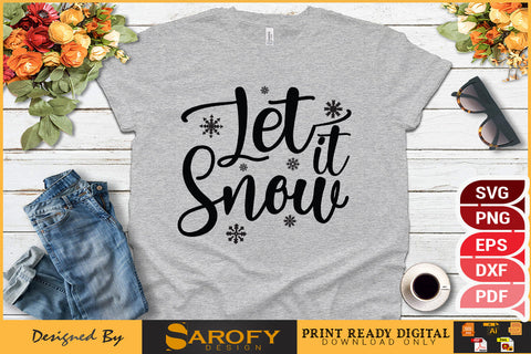 Let It Snow Christmas Funny Design SVG File SVG Sarofydesign 