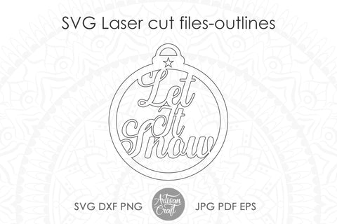Let it snow Christmas ornaments, single line SVG SVG Artisan Craft SVG 