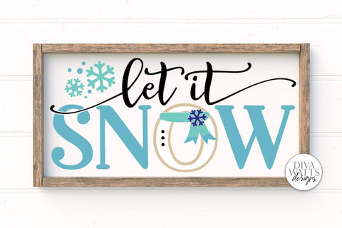 Let It Snow | Christmas Sign Design SVG Diva Watts Designs 