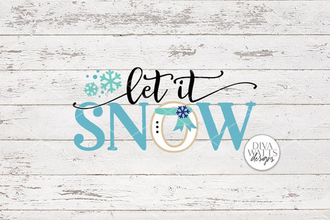 Let It Snow | Christmas Sign Design SVG Diva Watts Designs 