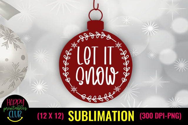 Let it Snow Christmas Sublimation- Sublimation Christmas Sublimation Happy Printables Club 