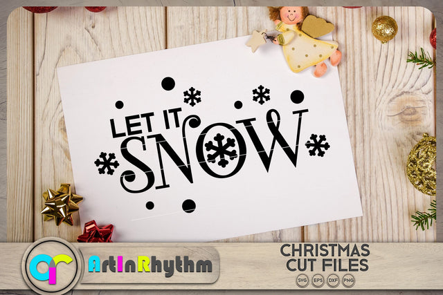 Let it snow, Christmas SVG SVG Artinrhythm shop 
