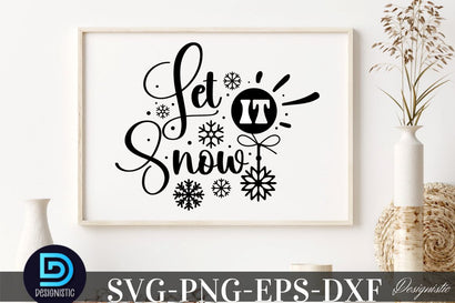 Let it snow , Christmas SVG SVG DESIGNISTIC 