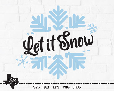 Let It Snow | Christmas SVG SVG Texas Southern Cuts 