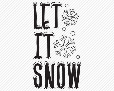 Let It Snow | Christmas SVG SVG Texas Southern Cuts 