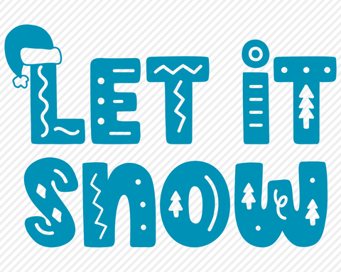 Let It Snow | Christmas SVG SVG Texas Southern Cuts 