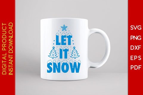 Let It Snow Christmas Winter SVG PNG EPS Cut File SVG Creativedesigntee 