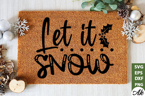 Let it snow Doormat SVG SVG akazaddesign 
