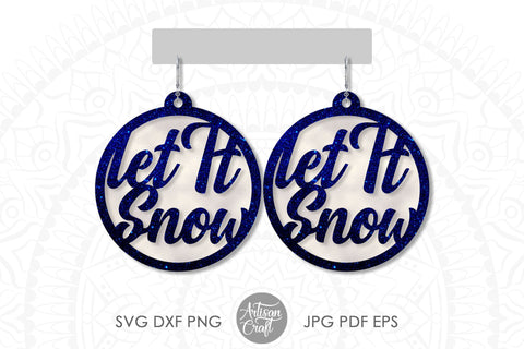 Let it snow earring SVG for Christmas SVG Artisan Craft SVG 