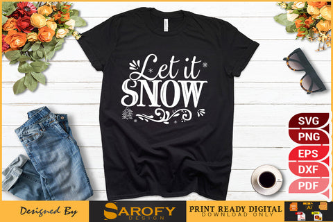 Let It Snow Funny Christmas Design SVG Cut File SVG Sarofydesign 