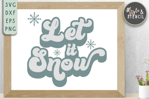 Let it Snow Retro SVG SVG Style and Stencil 