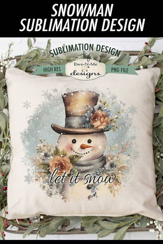 Let It Snow Rustic Snowman Design Sublimation Ewe-N-Me Designs 