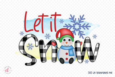 Let It Snow | Snowman PNG Sublimation Sublimation CraftLabSVG 