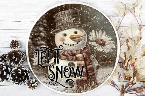 Let It Snow Snowman Round Sublimation Sublimation Jagonath Roy 