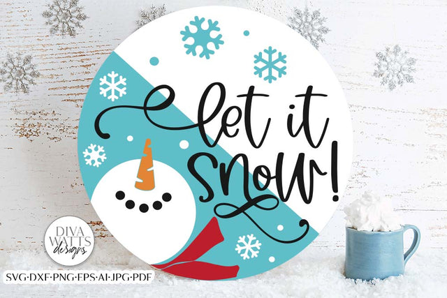 Let It Snow Snowman SVG | Christmas Split Round Design SVG Diva Watts Designs 