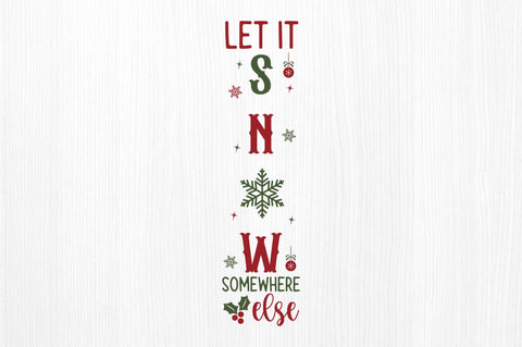 Let it snow somewhere SVG Design SVG Regulrcrative 