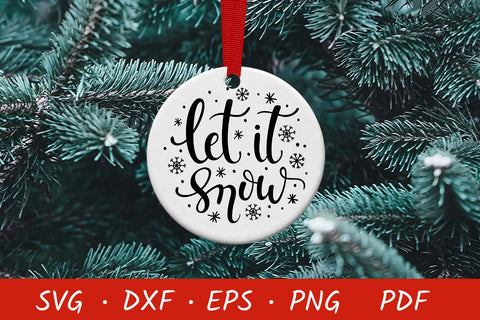 Let it Snow SVG | Christmas Ornament SVG | Christmas quotes SVG Irina Ostapenko 