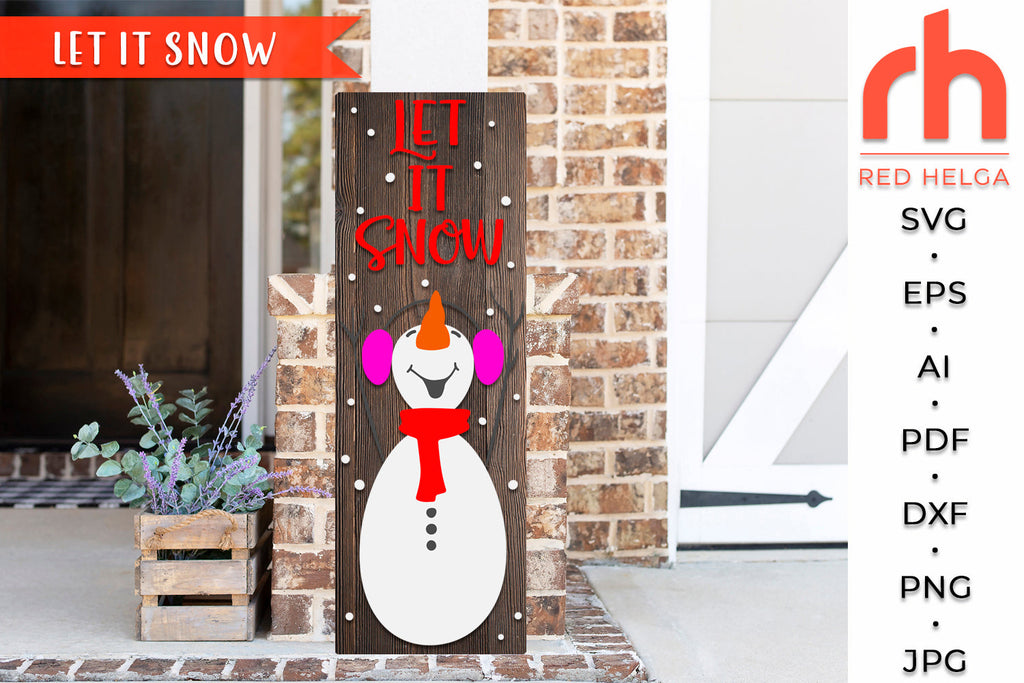 Let It Snow SVG - Christmas Porch Sign Cut File - Winter Decor DXF - So ...