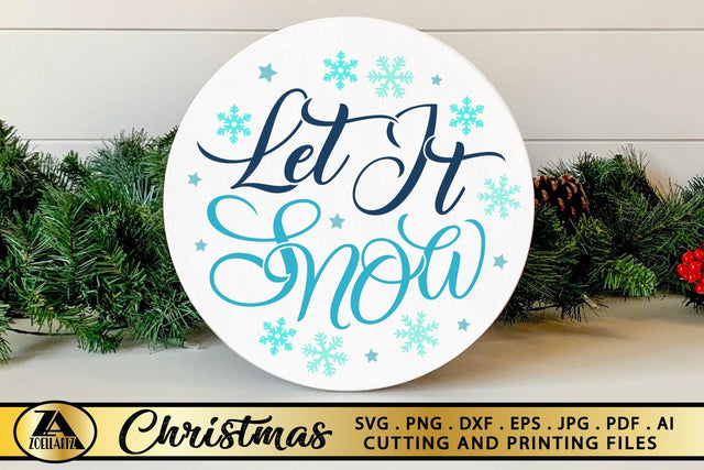 Let It Snow SVG Christmas Round Sign SVG Christmas Cut Files SVG zoellartz 
