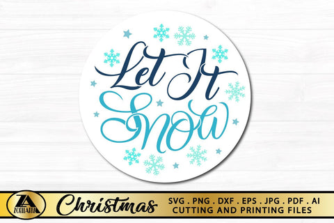 Let It Snow SVG Christmas Round Sign SVG Christmas Cut Files SVG zoellartz 