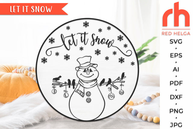 Let it Snow SVG - Christmas Sign Cut File SVG RedHelgaArt 