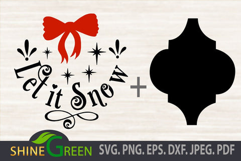 Let It Snow SVG - Christmas SVG Ornament for Arabesque Tile, Round Sign SVG Shine Green Art 