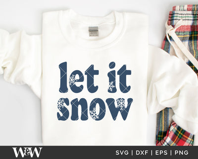 Let It Snow SVG | Christmas SVG SVG Wood And Walt 